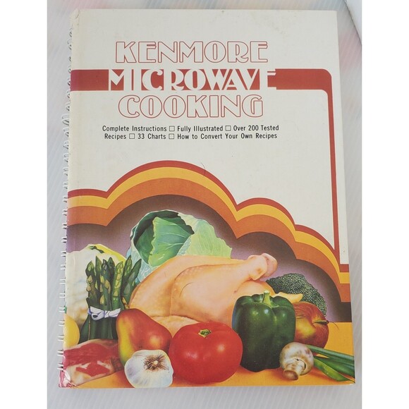 Kenmore Microwave Cooking Recipes Vintage 1981 Spiral Cookbook by Sears 1980s - Picture 1 of 16